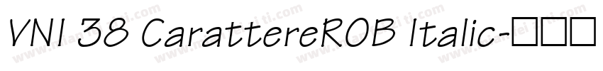 VNI 38 CarattereROB Italic字体转换